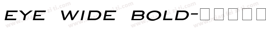 eye wide bold字体转换